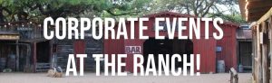 Corporate Events at Enchanted Springs Ranch